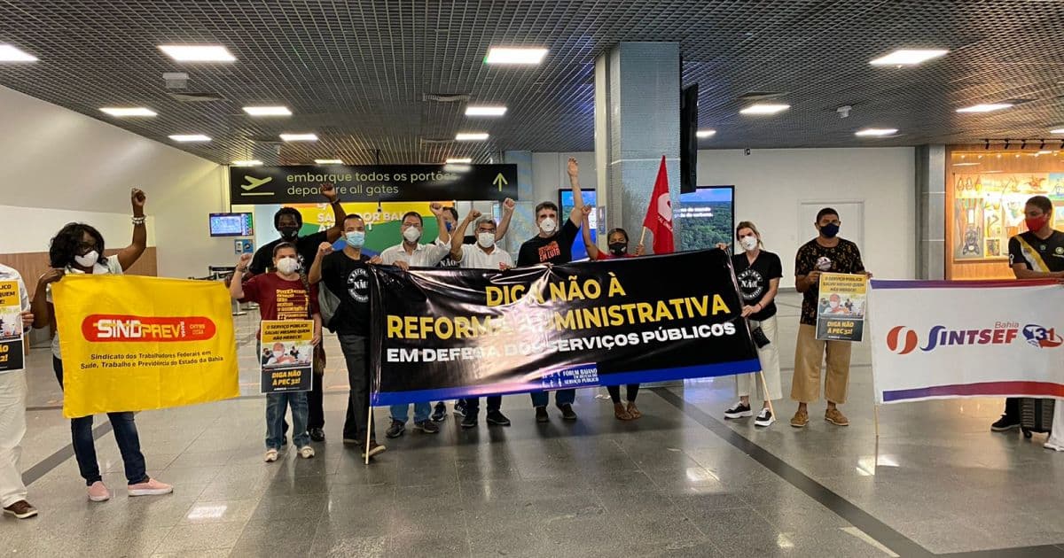 Servidores protestam contra a Reforma Administrativa no Aeroporto de Salvador