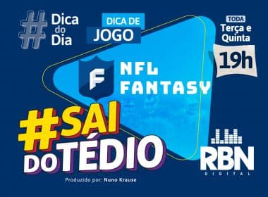 #SaiDoTedio: Conheça o Fantasy da Liga de Futebol Americano dos EUA, a NFL