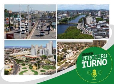 'Terceiro Turno': As eleições municipais no interior da Bahia - Parte 2