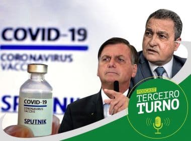 'Terceiro Turno': Bolsonaro x Governadores do Nordeste: A politização da Sputnik V