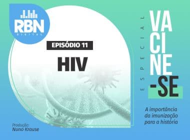 'Vacine-se': Aids não tem vacina, mas tem prevenção