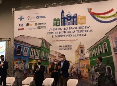 Salvador sedia 7º Encontro Brasileiro das Cidades Históricas Turísticas e Patrimônio