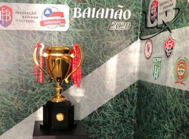 FBF divulga datas das finais do Campeonato Baiano entre Bahia e Atlético de Alagoinhas