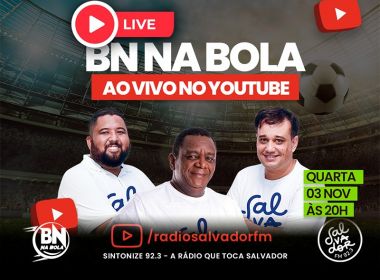 BN na Bola terá transmissão ao vivo pelo Youtube a partir desta quarta