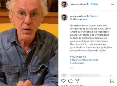Santo Amaro: Caetano Veloso e UFRB se posicionam contra instalação de fábrica