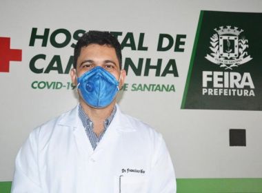 Feira de Santana: Diretor de hospital de campanha alerta para colapso ante festas de fim de ano