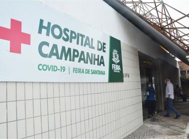 Feira: Hospital de Campanha participa de estudo sobre medicamento contra Covid-19