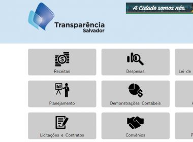 Salvador fica em último lugar em ranking de divulgação de dados públicos