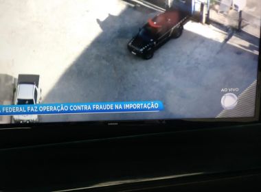 PF deflagra operaÃ§Ã£o em Salvador contra fraude em importaÃ§Ã£o