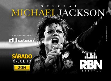 RBN Digital apresenta especial Michael Jackson neste sábado