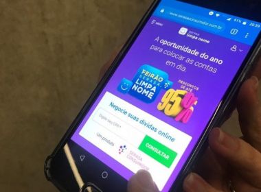 Feirão online do SPC para renegociar dívidas termina nesta segunda em Feira e Salvador