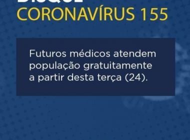 Telecoronavírus 155 começa a funcionar para atender a população gratuitamente na Bahia