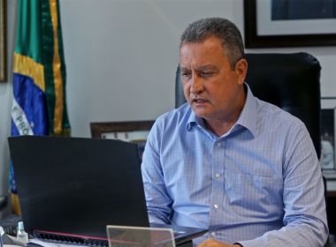 Rui Costa revela envio de dossiê sobre fake news contra governadores do Nordeste ao STF