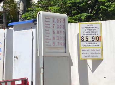Preço do litro da gasolina em Salvador dispara e chega a R$7,39 em alguns postos