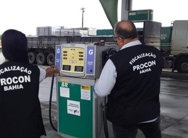 Operação do Procon-BA acompanha preços em postos de combustíveis após redução do ICMS