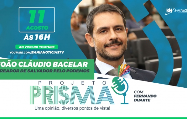 Vereador João Cláudio Bacelar é o entrevistado do Projeto Prisma nesta segunda-feira