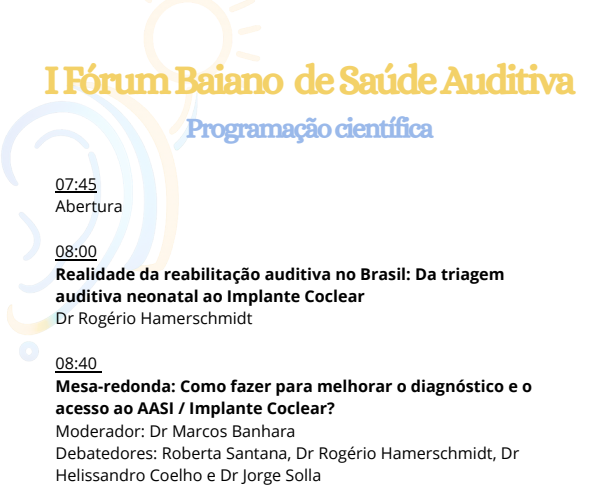Programação do I Fórum Baiano de Saúde Auditiva